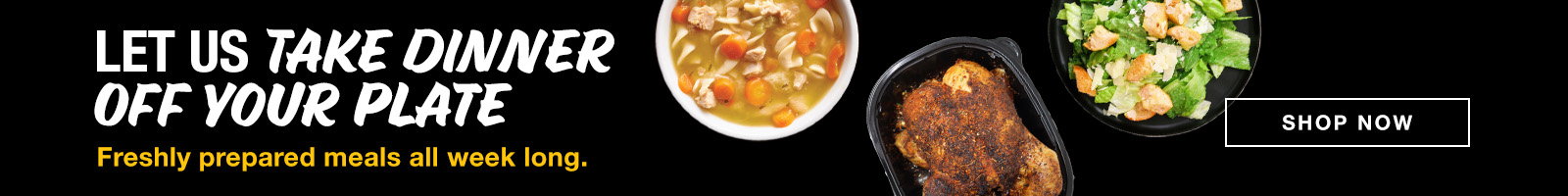 let us take dinner off your plate weekly prepared meals ready to eat
